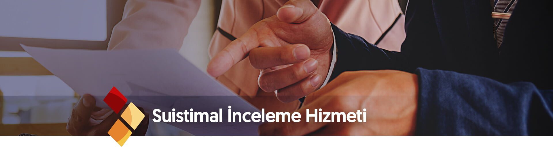 Suistimal İnceleme Hizmeti